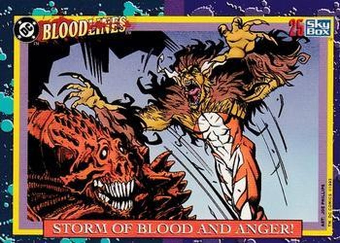 #25 Storm of Blood and Anger! - 1993 SkyBox DC Comics Bloodlines