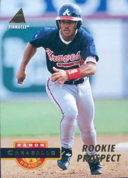 #260 Ramon Caraballo - Atlanta Braves - 1994 Pinnacle Baseball