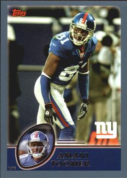 #261 Amani Toomer - New York Giants - 2003 Topps Football