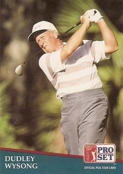 #262 Dudley Wysong - 1991 Pro Set PGA Tour Golf