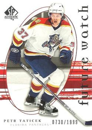 #263 Petr Taticek - Florida Panthers - 2005-06 SP Authentic Hockey