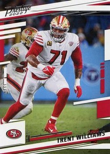 #269 Trent Williams - San Francisco 49ers - 2022 Panini Prestige Football