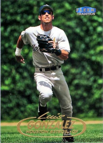 #26 Luis Gonzalez - Houston Astros - 1998 Fleer Tradition Baseball