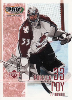 #26 Patrick Roy - Colorado Avalanche - 2001-02 Upper Deck Playmakers Hockey