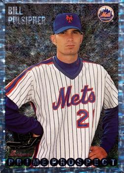 #270 Bill Pulsipher - New York Mets - 1995 Bowman Baseball