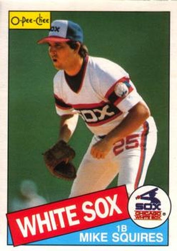 #278 Mike Squires - Chicago White Sox - 1985 O-Pee-Chee Baseball