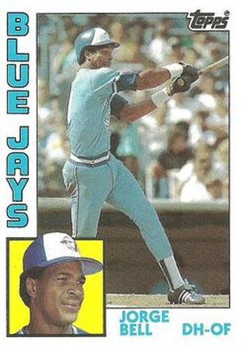 #278 Jorge Bell - Toronto Blue Jays - 1984 Topps Baseball