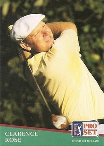 #278 Clarence Rose - 1991 Pro Set PGA Tour Golf