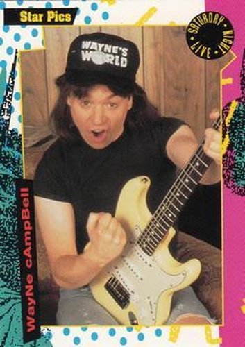 #27 Wayne Campbell - 1992 Star Pics Saturday Night Live