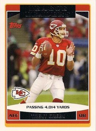 #283 Trent Green - Kansas City Chiefs - 2006 Topps Football