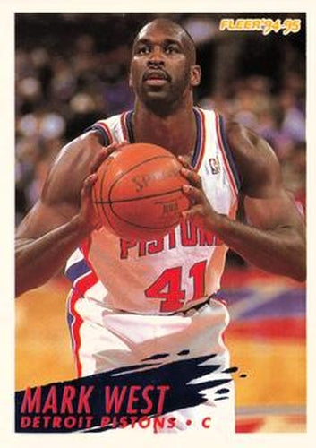 #284 Mark West - Detroit Pistons - 1994-95 Fleer Basketball