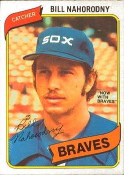 #286 Bill Nahorodny - Atlanta Braves - 1980 O-Pee-Chee Baseball