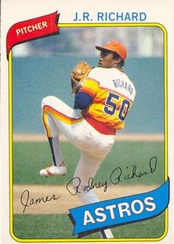 #28 J.R. Richard - Houston Astros - 1980 O-Pee-Chee Baseball
