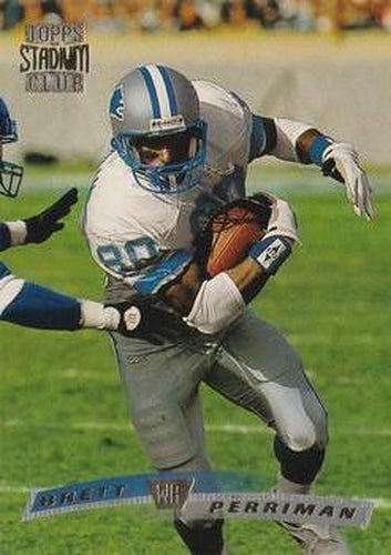 #291 Brett Perriman - Detroit Lions - 1996 Stadium Club Football