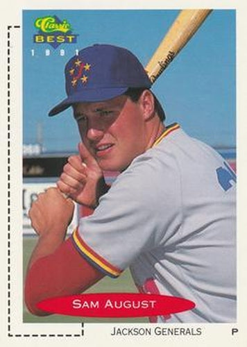 #298 Sam August - Jackson Generals - 1991 Classic Best Baseball
