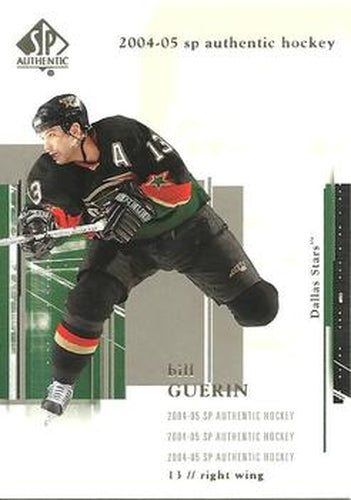 #29 Bill Guerin - Dallas Stars - 2004-05 SP Authentic Hockey