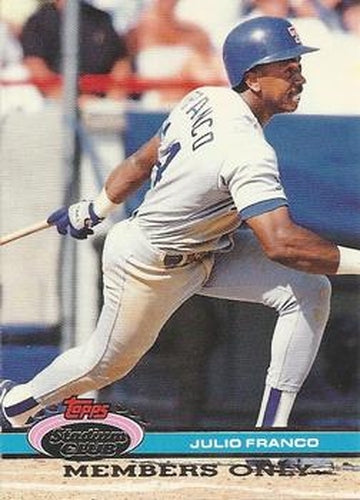 #NNO Julio Franco - Texas Rangers - 1991 Stadium Club Members Only