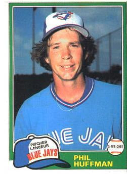 #2 Phil Huffman - Toronto Blue Jays - 1981 O-Pee-Chee - Gray Back Baseball