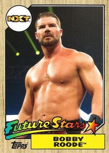 #2 Bobby Roode - 2017 Topps WWE Heritage Wrestling