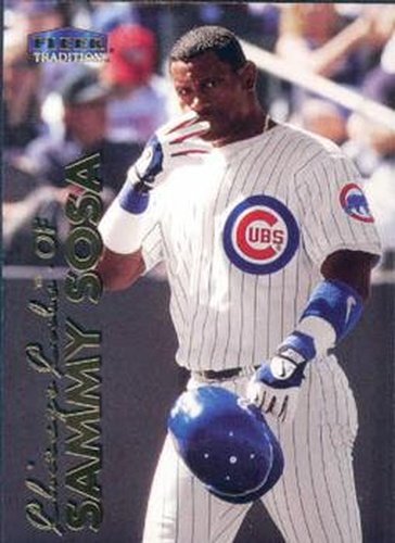 #2 Sammy Sosa - Chicago Cubs - 1999 Fleer Tradition Baseball