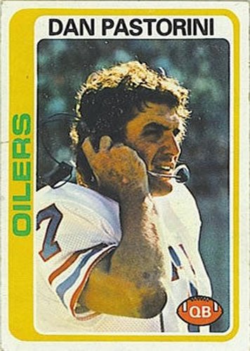#301 Dan Pastorini - Houston Oilers - 1978 Topps Football