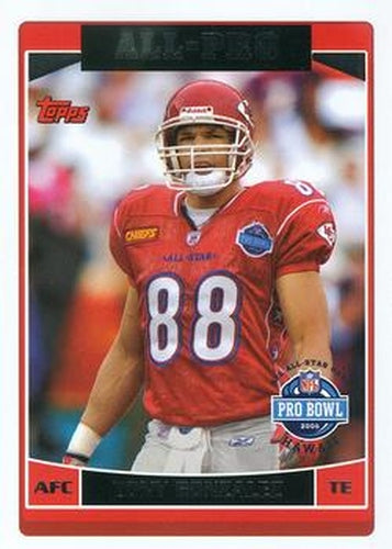 #304 Tony Gonzalez - Kansas City Chiefs - 2006 Topps Football