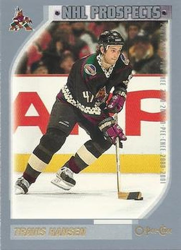 #305 Tavis Hansen - Phoenix Coyotes - 2000-01 O-Pee-Chee Hockey