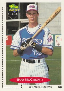 #308 Bob McCreary - Orlando Sun Rays - 1991 Classic Best Baseball