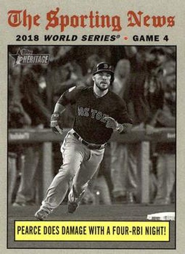 #308 Pearce Does Damage with a Four-RBI Night! - Boston Red Sox - 2019 Topps Heritage Baseball