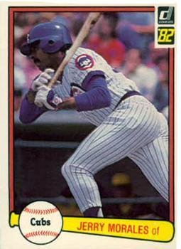 #309 Jerry Morales - Chicago Cubs - 1982 Donruss Baseball