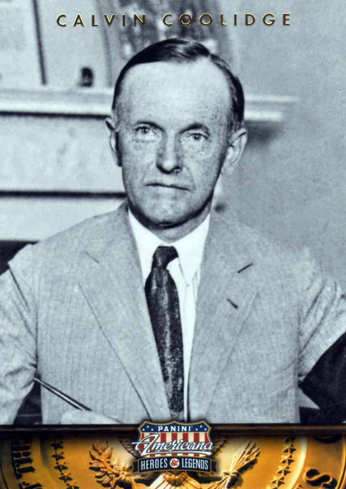 #30 Calvin Coolidge - 2012 Panini Americana Heroes & Legends
