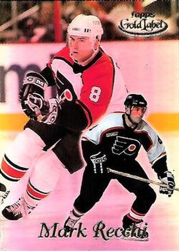 #30 Mark Recchi - Philadelphia Flyers - 1999-00 Topps Gold Label Hockey