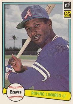 #310 Rufino Linares - Atlanta Braves - 1982 Donruss Baseball