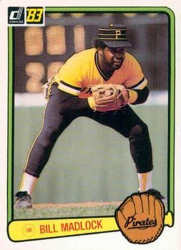 #311 Bill Madlock - Pittsburgh Pirates - 1983 Donruss Baseball