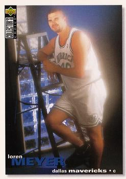 #318 Loren Meyer - Dallas Mavericks - 1995-96 Collector's Choice Basketball