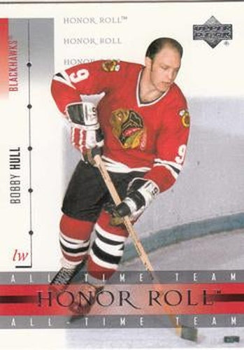 #31 Bobby Hull - Chicago Blackhawks - 2001-02 Upper Deck Honor Roll Hockey