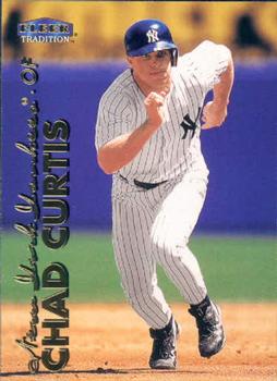 #322 Chad Curtis - New York Yankees - 1999 Fleer Tradition Baseball
