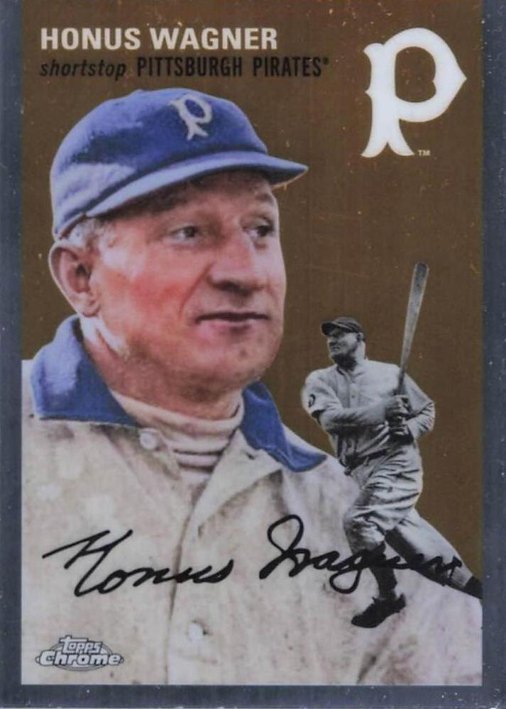 #324 Honus Wagner - Pittsburgh Pirates - 2023 Topps Chrome Platinum Anniversary Baseball