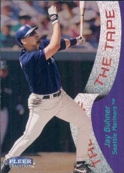 #324 Jay Buhner - Seattle Mariners - 1998 Fleer Tradition Baseball