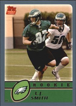 #327 L.J. Smith - Philadelphia Eagles - 2003 Topps Football