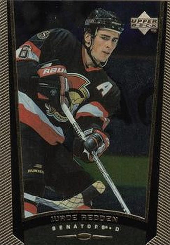 #329 Wade Redden - Ottawa Senators - 1998-99 Upper Deck Gold Reserve Hockey