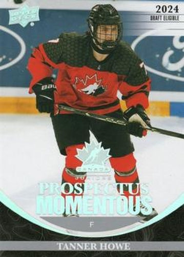 #PM-32 Tanner Howe - Canada - 2023 Upper Deck Team Canada Juniors - Prospectus Momentous Hockey