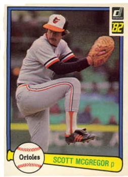 #331 Scott McGregor - Baltimore Orioles - 1982 Donruss Baseball