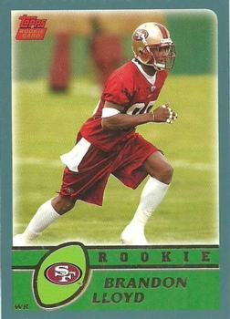 #331 Brandon Lloyd - San Francisco 49ers - 2003 Topps Football