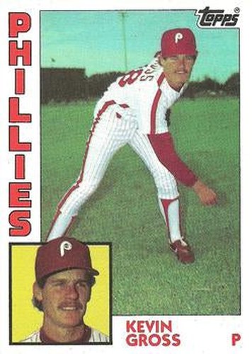 #332 Kevin Gross - Philadelphia Phillies - 1984 Topps Baseball