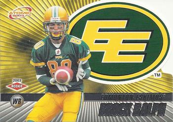 #33 Brock Ralph - Edmonton Eskimos - 2003 Pacific Atomic CFL Football