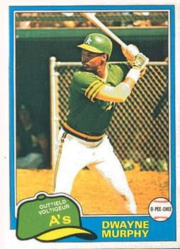 #341 Dwayne Murphy - Oakland Athletics - 1981 O-Pee-Chee - Gray Back Baseball