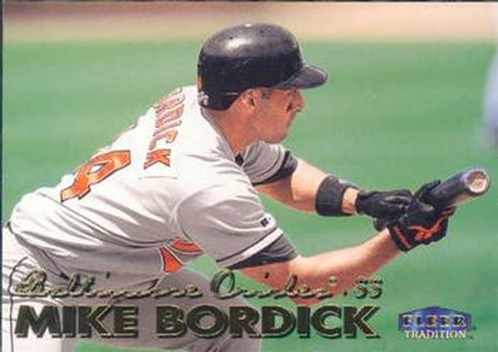 #342 Mike Bordick - Baltimore Orioles - 1999 Fleer Tradition Baseball