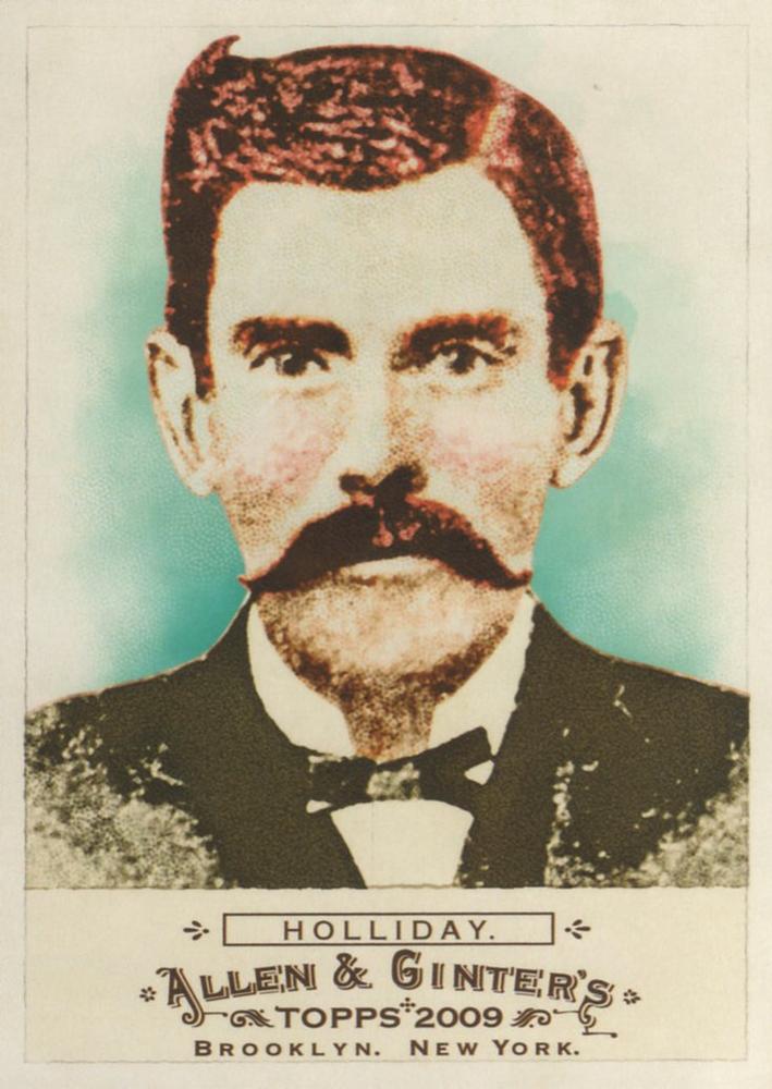 #343 Doc Holliday - 2009 Topps Allen & Ginter Baseball