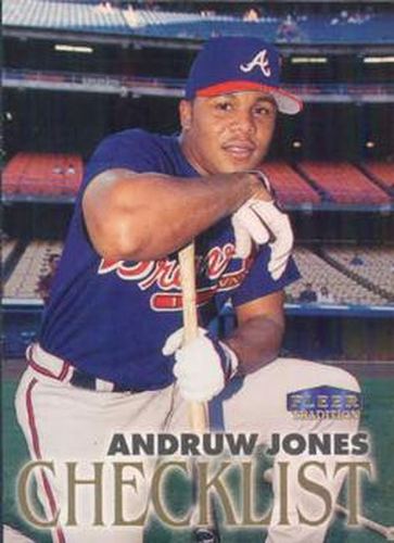 #344 Andruw Jones - Atlanta Braves - 1998 Fleer Tradition Baseball